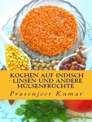 cover image of Kochen Auf Indisch--Linsen Und Andere Hülsenfrüchte